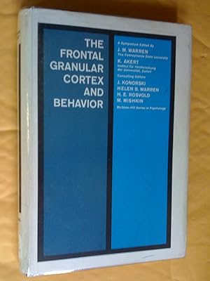 The frontal granular cortex and behavior: Symposium on the Frontal Granular Cortex and Behavior P...