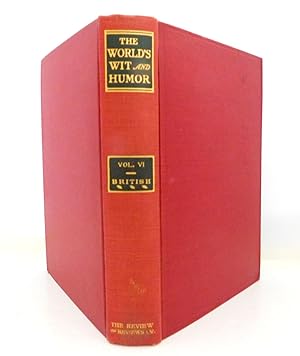 The World's Wit and Humor: British, Volume VI Chaucer to Chesterfiled