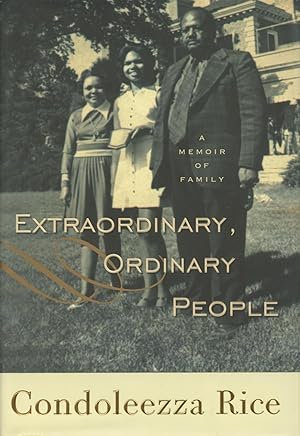 Extraordinary, Ordinary People: A Memoir Of Family