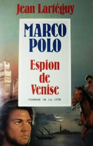 Marco Polo, Espion De Venise