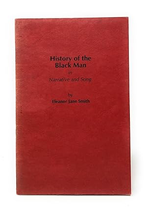 History of the Black Man in Narrative and Song