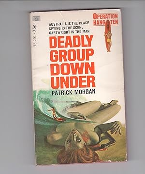 DEADLY GROUP DOWN UNDER.