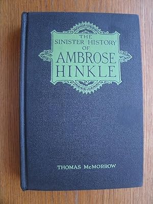 The Sinister History of Ambrose Hinkle