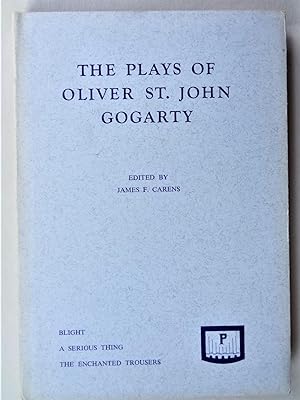 THE PLAYS OF OLIVER ST. JOHN GOGARTY