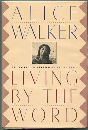 Living By the Word; Selected Writings 1973-1987