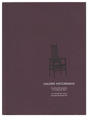 Galerie Historismus: Arts decoratifs europeens 19e et debut 20e siecle / 19th and Early 20th Cent...