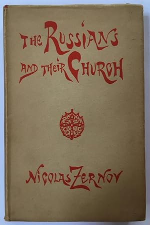 The Russians and their church [inscribed by author]