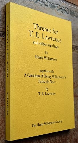 Threnos for T.E.Lawrence and Other Writings