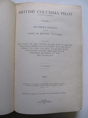 British Columbia Pilot (Canadian Edition) Volume I: Southern Portion of the Coast of British Colu...