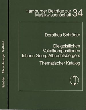 Die geistlichen Vokalkompositionen Johann Georg Albrechtsbergers. 2 Bde. (= komplett). (Hrsg. von...