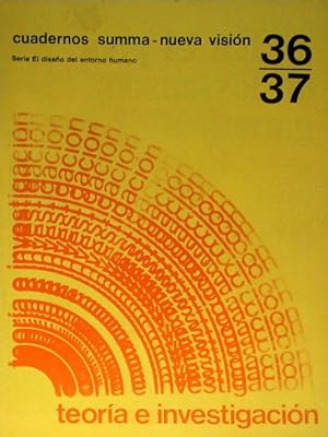 Cuadernos summa nueva - vision.36/37. Serie Diseño del entorno humano.Teoría e investigación.