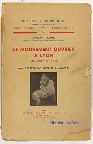Le mouvement ouvrier à Lyon de 1827 à 1832