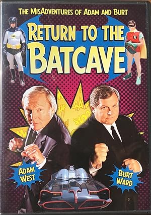 RETURN to THE BATCAVE (The MisAdventures of Adam West and Burt Ward (DVD)