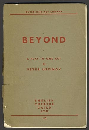 Beyond, A Play in One Act. Guild One Act Library. Pamphlet