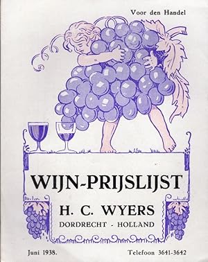 Wijn-Prijslijst Juni 1938. H. C. Wyers, Dordrecht (Holland)
