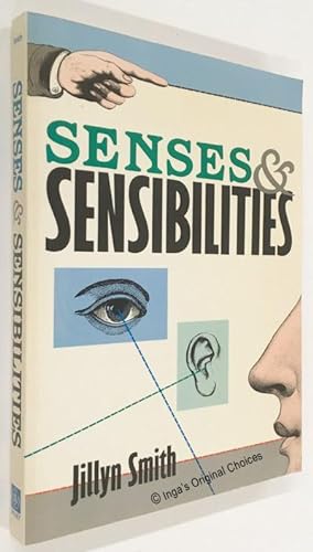 Senses and Sensibilities
