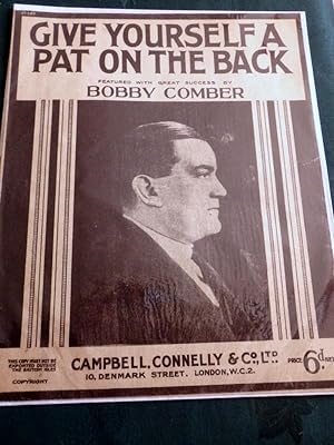 Give Yourself a Pat On The Back. Sung with Great Success by Bobby Comber