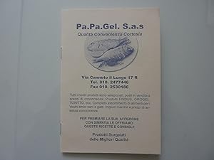 PA.PA. GEL S.A.S.Surgelati Genova - RICETTARIO