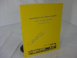 RAILROADING IN THE CAROLINA SANDHILLS: Volume 3: The Hoffman & Troy Railroad