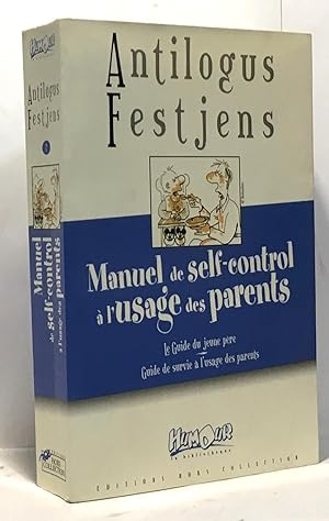 Manuel de self-control à l'usage des parents