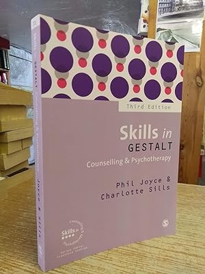 Skills in Gestalt Counselling & Psychotherapy (Skills in Counselling & Psychotherapy Series)