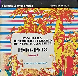 Panorama Histórico-Literario De Nuestra América 1900-1943 tomo 1
