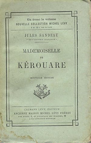 Mademoiselle de Kérouare, suivi de La Dernière Fée