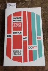 The Things We Don't Do (SIGNED)