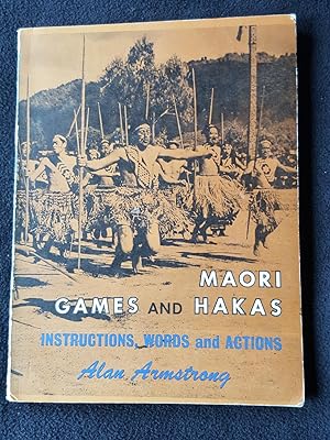 Maori games and hakas [i.e. haka] : instructions, words, and actions