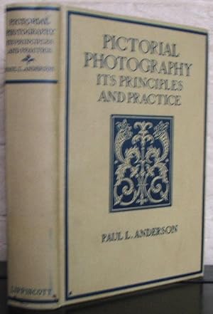 Pictorial Photography Its Principles and Practice {SIGNED}