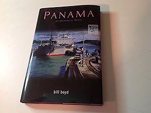 Panama - Signed and inscribed An Historical Novel