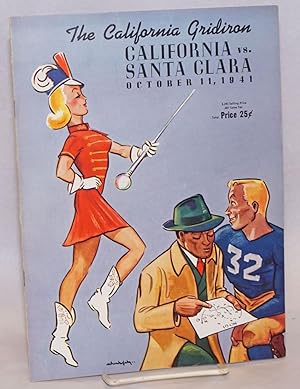 The California Gridiron; California vs. Santa Clara, October 11, 1941