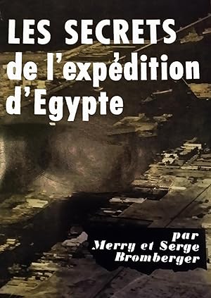 Les secrets de l'expedition d'Egypte