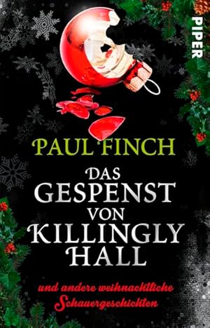 Das Gespenst von Killingly Hall: und andere weihnachtliche Schauergeschichten