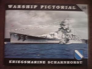 Warship Pictorial No. 36 - Kriegsmarine Scharnhorst