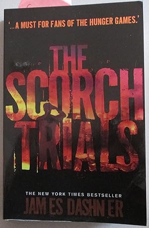 Scorch Trials, The (The Maze Runner #2)
