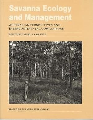 Savanna Ecology and Management - Australian Perspectives ind Intercontinental Comparisons
