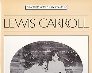 Lewis Carroll (Masters of Photography Series)