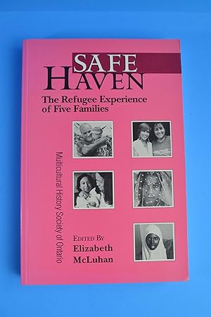Safe Haven: The Refugee Experience of Five Families