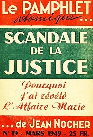 Le Pamphlet Atomique Numero 19 Scandale de la Justice