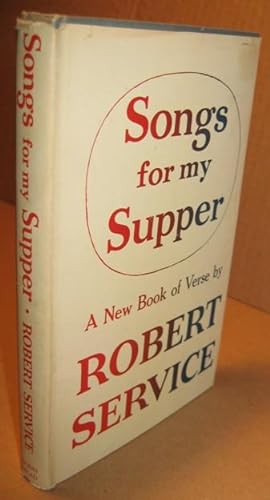 Songs for My Supper: A New Book of Verse