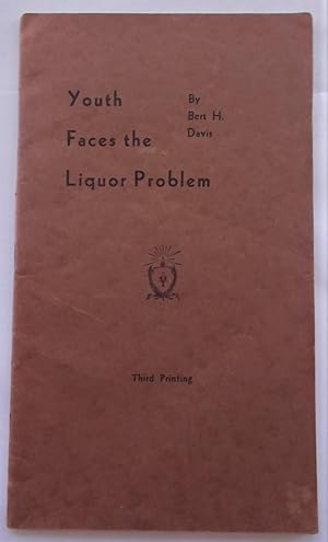 Youth Faces the Liquor Problem