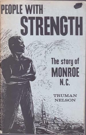 People with Strength: The Story of Monroe N.C.