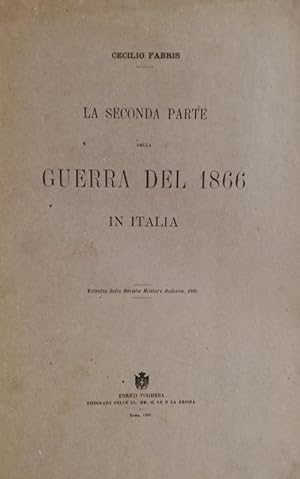 La seconda parte della guerra del 1866 in Italia