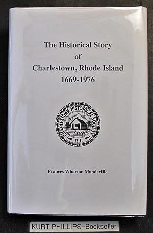 The Historical Story of Charlestown, Rhode Island 1669-1976