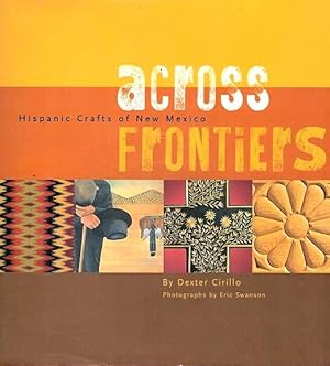 Across Frontiers: Hispanic Crafts of New Mexico