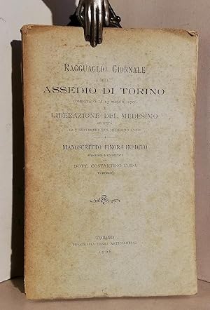 Ragguaglio giornale dell'Assedio di Torino cominciato li 13 maggio 1706 e liberazione del medesim...