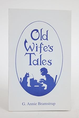 Old Wife's Tales