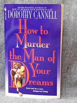 Ellie Haskell 6 How to Murder the Man of Your Dreams