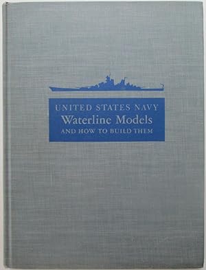 Waterline Models and How to Build them. United States Navy